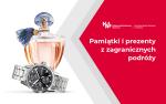 Grafika ze zdjęciem flakonu z perfumami i zegarka, po prawej stronie napis Pamiątki i prezenty z zagranicznych podróży.